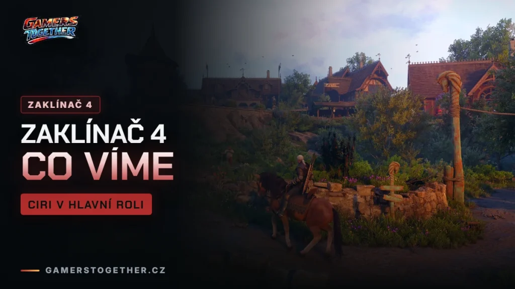 Zaklínač 4: co víme o datu vydání a Ciri